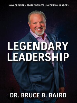 cover image of Legendary Leadership